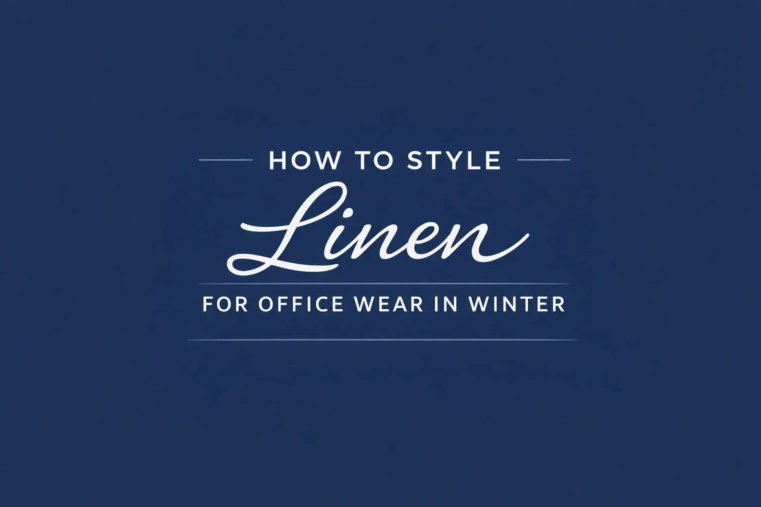 How to Style Linen for Office Wear in Winter